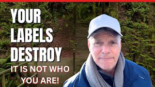 The Labels You Were Given | What If They Were Wrong?!