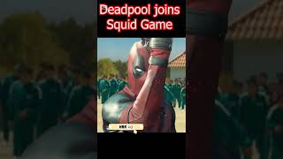 Deadpool joins Squid Game part 1| #squidgame #deadpool #shorts