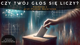 #12 Sprawiedliwość wyborów społecznych | Matematyka stojąca za wyborami | prof. Piotr Skowron