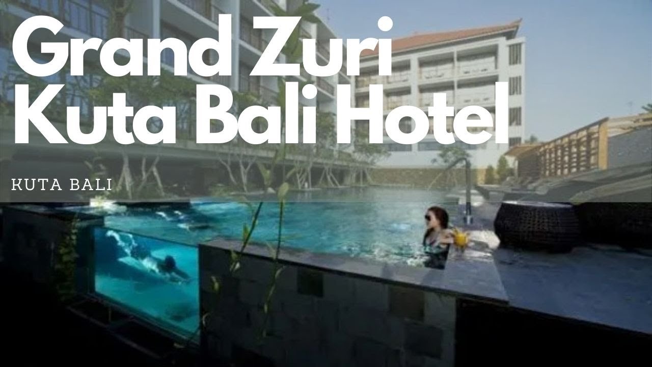 Grand Zuri Kuta Bali Hotel - Salah Satu Hotel Terbaik Di Bali - YouTube