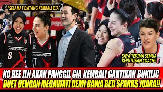 Ko Hee Jin Akan Panggil Gia Kembali Gantikan Bukilic Duet Dengan Megawati Demi Bawa Red Sparks Juara