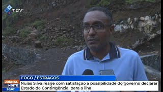 Nuías Silva reage com satisfação à possibilidade do governo declarar Estado de Contingência