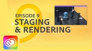 Adobe Start 3D - Staging & Rendering | Adobe Creative Cloud