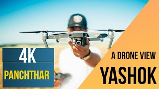 Yashok Panchthar cinematic Drone shot by Eagle Eye view 4K