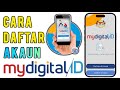 Cara Daftar MyDigital ID Secara Online