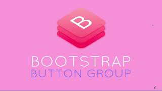 Button Groups In Bootstrap 4 || Learn Bootstrap