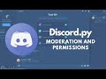How to make a discord bot using Python! Part 3: Moderation and Permissions [Discord.py]