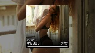 One Soul - Lyra Chase | Reverb Dream