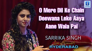Sarrika Singh Live | O Mere Dil Ke Chain | Deewana Leke Aaya | Aane Wala Pal | R D Burman |