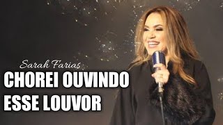 CHOREI OUVINDO ESSE LOUVOR • Sarah Farias 2019 • CLIPE NOVIDADE (  VERSÃO DELUXE )