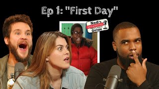 Ep. 1: “First Day” | Ned’s Declassified Podcast Survival Guide
