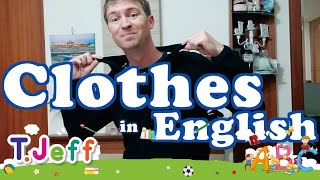 Clothes in English - English for Children 英文衣服 - 兒童英語 #ESL #englishforChildren #學英文 #學英語小孩 #兒童英語課