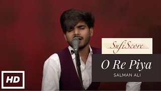 O Re Piya | Salman Ali | Rahat Fateh Ali Khan | Aaja Nachle Song | New Hindi Melodious Song