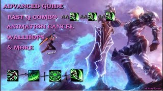 RIVEN ADVANCED GUIDE, FAST Q/ ANIMATION CANCEL/ WALLHOPS + SOME BASIC COMBOS