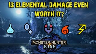 MH Rise - Is elemental damage worth it?