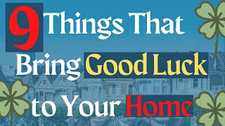 9 Things That Bring Good Luck to your HOME | Lucky Charms to Adorn Your House