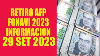 RETIRO AFP 2023 FONAVI DICIEMBRE  29/09/2023