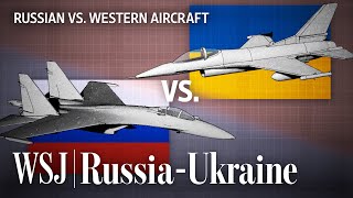 Su-35s vs. F-16s: Could Western Fighter Jets Help Ukraine Win Its Skies? | WSJ