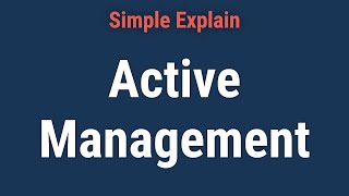 Active Management Definition, Investment Strategies, Pros \u0026 Cons