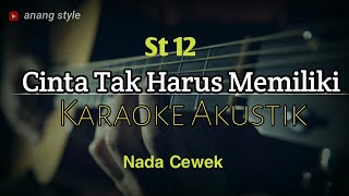 Karaoke akustik - Cinta tak harus memiliki // Nada cewek