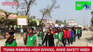 Thana Raiboga High School, Rode Safety Week.