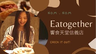 Got a free chance all you can eat! | Eatogether 饗食天堂 信義店 🥳