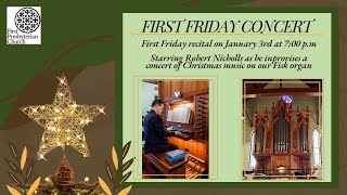 First Friday Concert 1/03/2025 7:00 PM