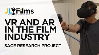 VR AND AR IN THE FILM INDUSTRY (SACE Research Project)