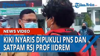 KESAKSIAN KIKI Wartawan yang Nyaris Dipukuli Pegawai dan Satpam RSJ Prof IIdrem, Gara-gara Hal Ini