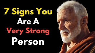 7 Signs You are a Very Strong Person | STOIC PHILOSOPHY