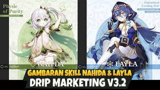 Gambaran Skill Nahida & Layla - Drip Marketing v3.2 Genshin Impact