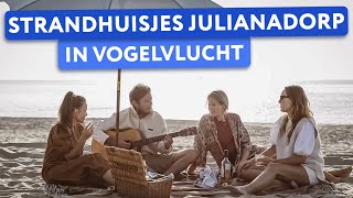 Ontdek Strandhuisjes Julianadorp ❤️🔥 in Vogelvlucht (2024)