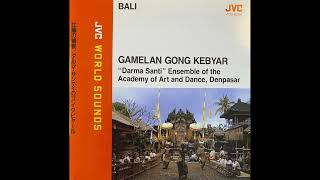 Gong Kebyar Dharma Santi - Gamelan Gong Kebyar (1993)