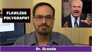 Are Polygraphs Accurate? | Does Phil McGraw Have Magic Lie Detectors?