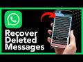 How To Retrieve Deleted WhatsApp Chats And Messages - Step By Step (2026)