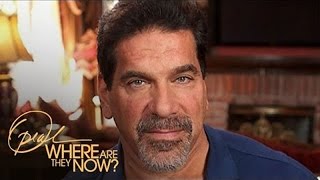 How Lou Ferrigno Became the Incredible Hulk | Where Are They Now | Oprah Winfrey Network