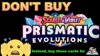 Prismatic Evolutions - Buyer's Guide for GLC New Cards \u0026 Singles