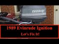 1989 Evinrude 25hp Ignition Repair and Mod