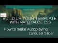 How to make Materialize css Carousel slider Autoplay