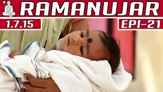 Ramanujar - Epi 21 | Tamil TV Serial | 01/07/2015