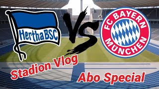 💯 Abo Special!🔥🎉🎊 Stadionvlog| Olympiastadion| Hertha BSC - FC Bayern München