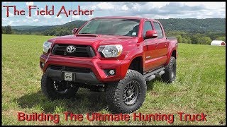 Building The Ultimate Hunting Truck- Toyota Tacoma