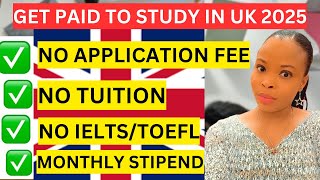 No Tuition | Fully Funded Scholarship | No IELTS | Study in UK For Free in 2025