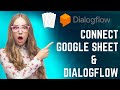 How to connect Dialogflow and Google SpreadSheet