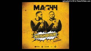 Mag44 Ft. Manaseh - Neighbour (Prod.By  Mag 44)