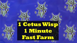 Easily Farm Cetus Wisps In Minutes Without Any Effort In Warframe