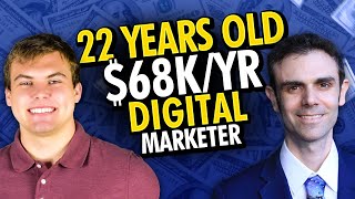 How Chris Makes $68K/YR at Age 22 (Remote/No Degree/Digital Marketing)