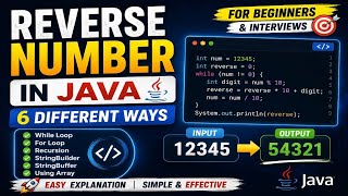 #19 Reverse a Number in Java Using While Loop, Recursion, String Builder, String Buffer & String