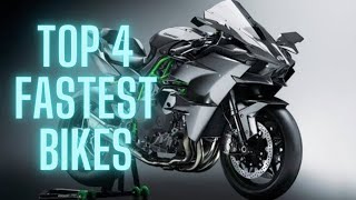 Top 4 Fastest Bikes In the World 2021