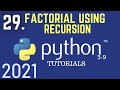 Python 3.9 Tutorials: Factorial Using Recursion In Python | Factorial Program | Python Tutorial